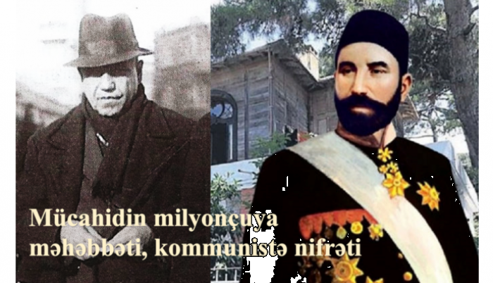 Mücahidin milyonçuya məhəbbəti, kommunistə nifrəti <abbr>-</abbr> Abid Tahirli 