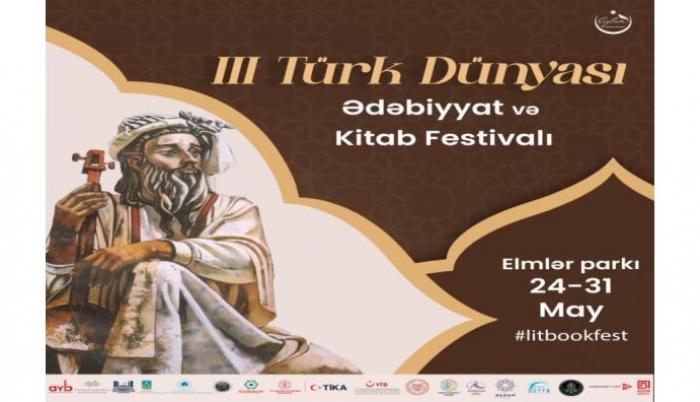 III Türk Dünyası Ədəbiyyat və Kitab Festivalı başlayır