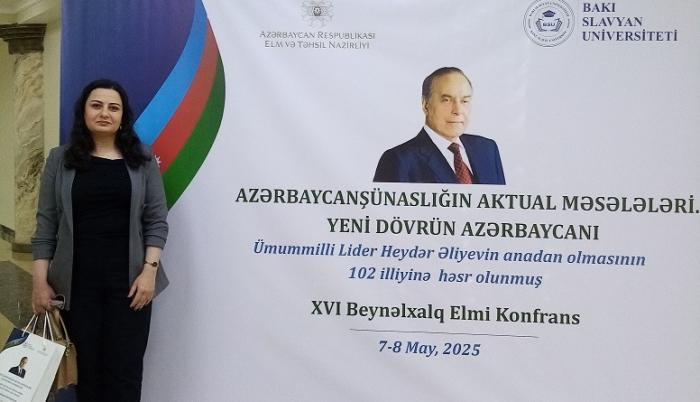 A scientist from the Institute of Literature participated in the 16th international scientific conference 'Current Issues of Azerbaijani Studies: Azerbaijan of the New Era'
