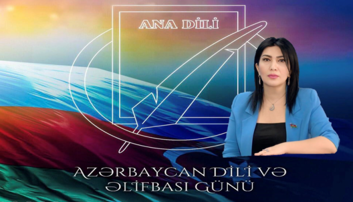 Azərbaycan dili milli varlığımızı təcəssüm etdirir